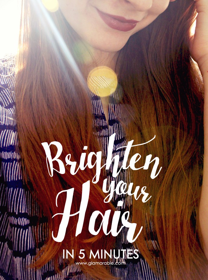 How To Brighten Hair in 5 Minutes