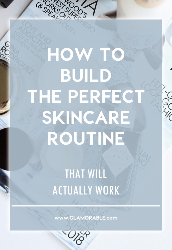 How to Build the Perfect Skincare Routine for Every Skin Type and Concern - via @glamorable #skincare #naturalbeauty #skincarescience #abcommunity #skincareaddiction #sephora